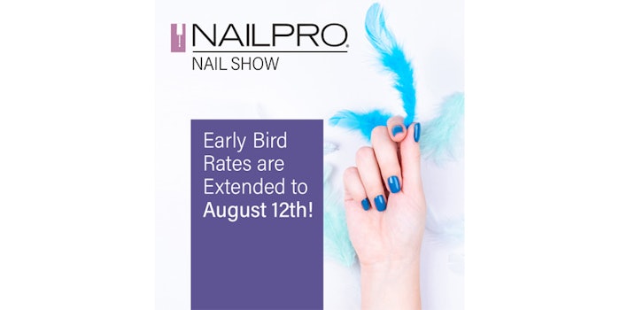 Early bird rates extended for the Nailpro Nail Show 2022 until Aug. 12, 2022!